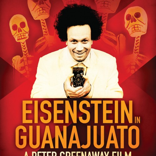New Eisenstein Biopic: Greenaway Goes Loco in Guanajuato