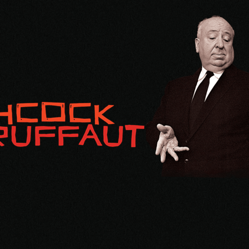 Hitchcock/Truffaut: The Men Who Knew So Much